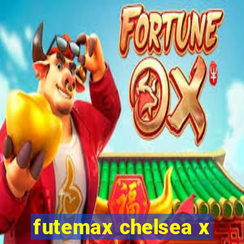 futemax chelsea x